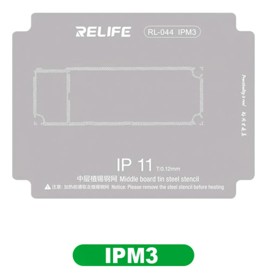 Stencil 0.12MM Relife RL-044 IPM3 IP11