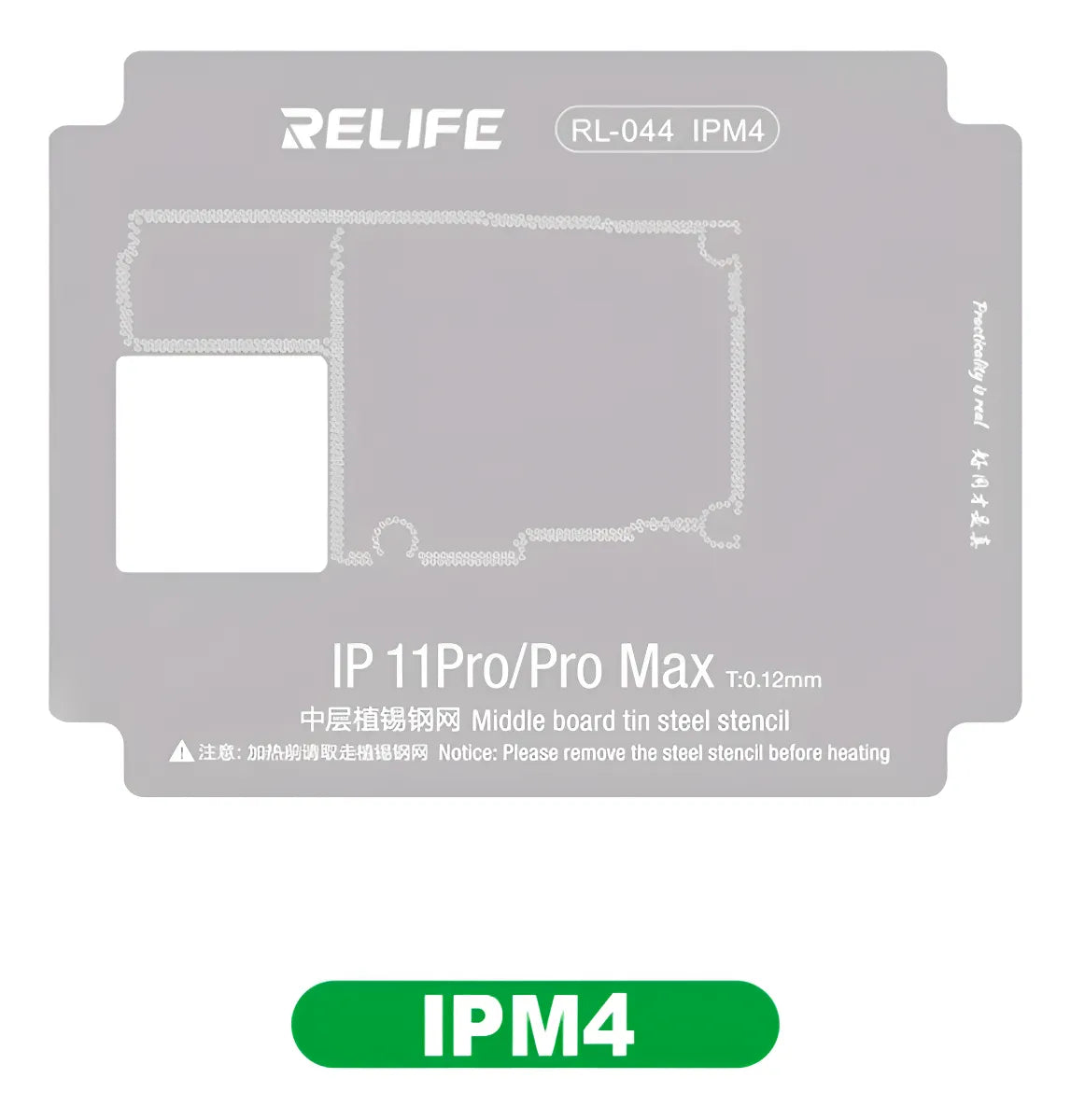 Stencil 0.12MM Relife RL-044 IPM4 IP11Pro/11Pro Max