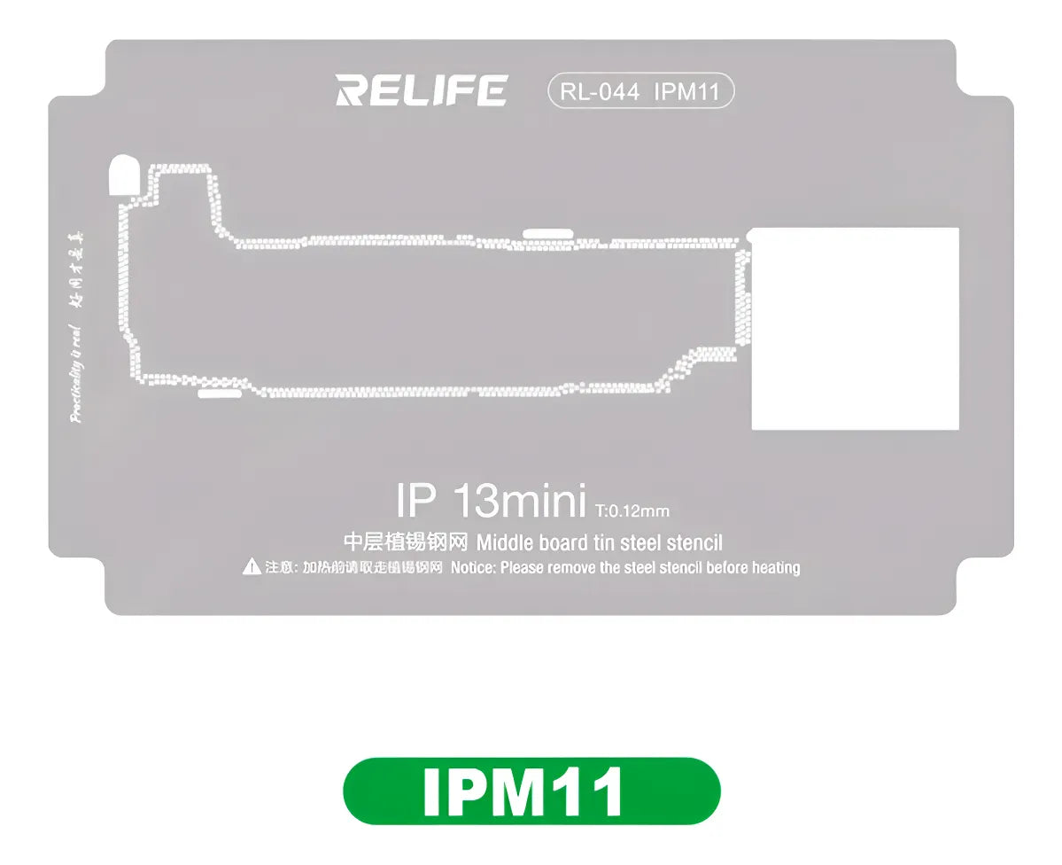 Stencil 0.12MM Relife RL-044 IPM11 IP13Mini