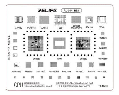 STENCIL SERIE GENERAL 0.12MM RELIFE RL-044 BS1 Snapdragon 865/870/888 SM8250/8350