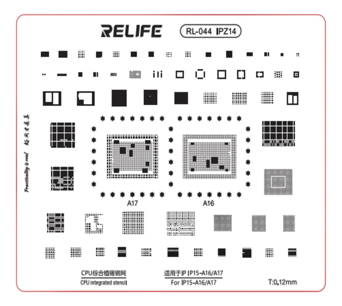 Stencil 0.12mm compatible IP15-A16/A17 Relife RL-044 IPZ14