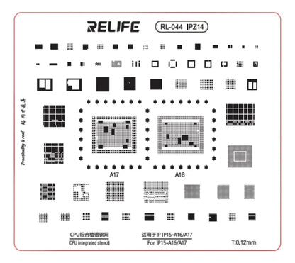 Stencil 0.12mm compatible IP15-A16/A17 Relife RL-044 IPZ14
