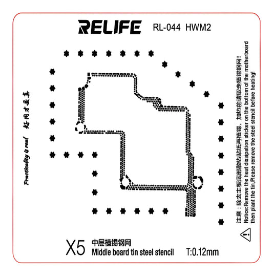 STENCIL 0.12MM Relife RL-044 HWM2 X5 P30PRO