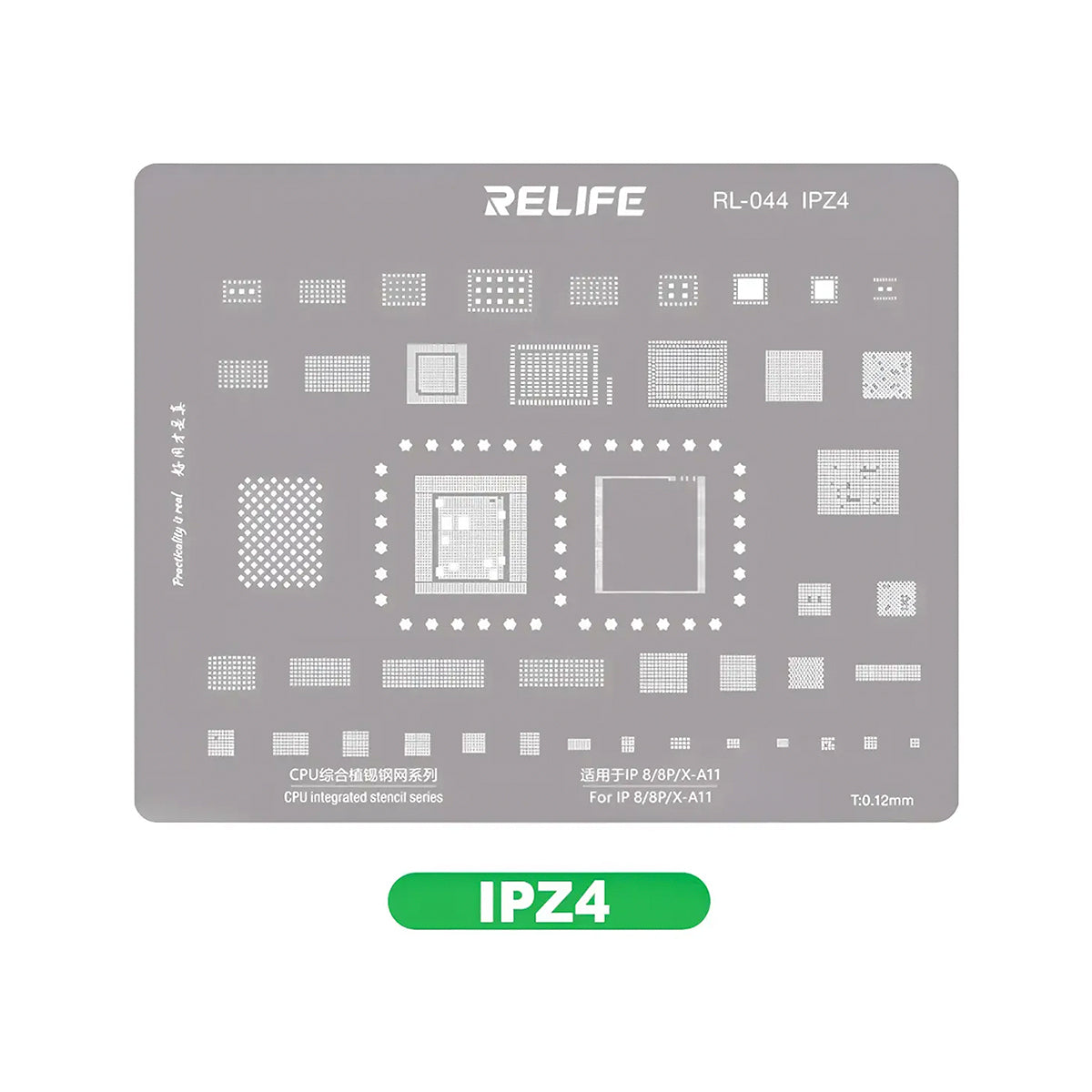 Stencil BGA Relife RL-044 IPZ4 CPU A11 iPhone 8 y X