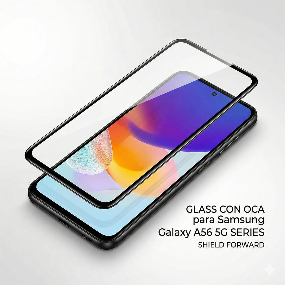 Glass con OCA Forward Shield Series compatible con Samsung Galaxy A36 y A56 5G